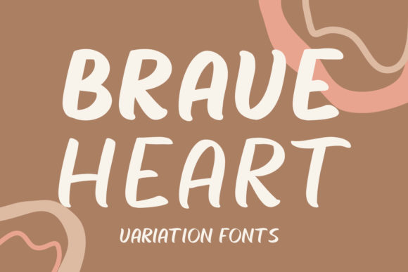 Brave Heart: The Expressive Power of a Paint Brushed Handwritten Font
