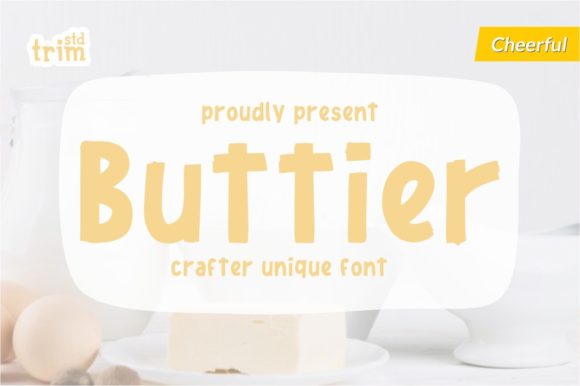Buttier: A Brushed Display Font for Bold Impact