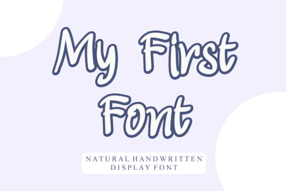 Why My First Is the Versatile Display Font Your Creative Projects Need